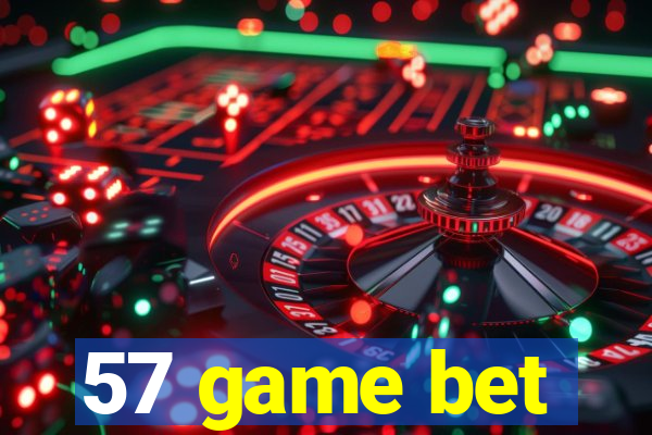 57 game bet